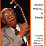 Narvin Kimball and Friends